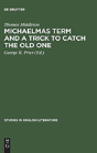 Michaelmas Term And A Trick To Catch The Old One - Preview
