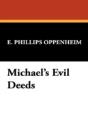 Michael'S Evil Deeds - Preview