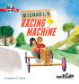 Michael'S Racing Machine - Preview