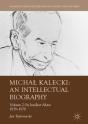 Michal Kalecki: An Intellectual Biography - Preview