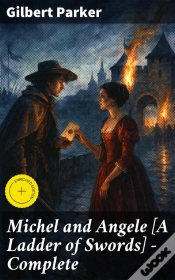 Capa do artigo Michel And Angele [A Ladder Of Swords] — Complete