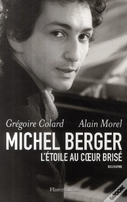 Capa do artigo Michel Berger, L'Étoile Au Coeur Brisé