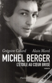 Michel Berger, L'Étoile Au Coeur Brisé