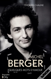 Michel Berger : Quelques Mots D'Amour