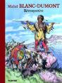 Michel Blanc-Dumont : Rétrospective - Preview