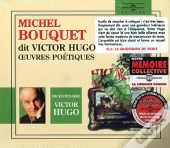 Michel Bouquet Dit Victor Hugo ; Oeuvres Poetiques