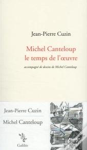 Michel Canteloup : Le Temps De L'Oeuvre