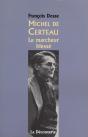 Michel De Certeau ; Le Marcheur Blesse - Preview