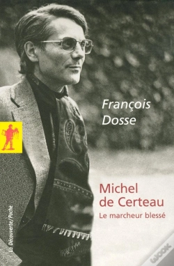 Capa do artigo Michel De Certeau - Le Marcheur Blessé
