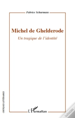Capa do artigo Michel De Ghelderode ; Un Tragique De L'Identité