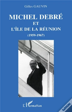 Capa do artigo Michel Debre Et L'Ile De La Reunion 1959-1967