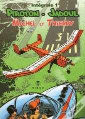 Michel Et Thierry ; Intégrale Tome 1