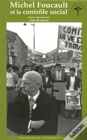 Michel Foucault Et Le Controle Social