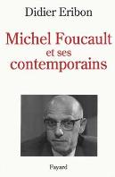 Michel Foucault Et Ses Contemporains