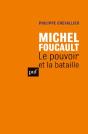 Michel Foucault ; Le Pouvoir Et La Bataille - Preview