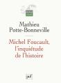 Michel Foucault, L'Inquiétude De L'Histoire - Preview