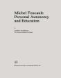 Michel Foucault: Personal Autonomy And Education - Preview