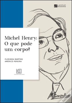 Capa do artigo Michel Henry - O Que Pode um Corpo?