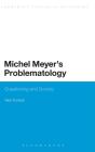 Michel Meyer'S Problematology - Preview