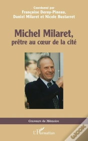 Capa do artigo Michel Milaret, Prêtre Au Coeur De La Cité