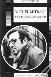Michel Mitrani: Une Bio-Filmographie