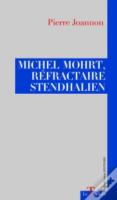 Michel Mohrt, Refractaire Stendhalien