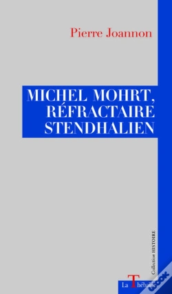 Capa do artigo Michel Mohrt, Refractaire Stendhalien