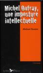Michel Onfray Une Imposture Intellectuelle - Preview