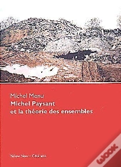 Michel Paysant Et La Théorie Des Ensembles