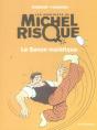 Michel Risque T.1; Le Savon Malefique - Preview