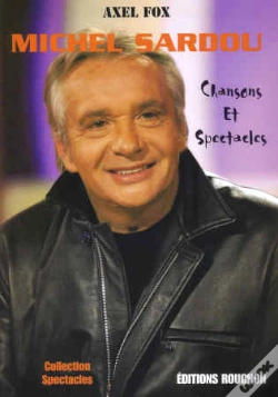 Capa do artigo Michel Sardou ; Chansons Et Spectacles
