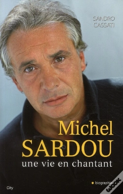 Capa do artigo Michel Sardou La Biographie