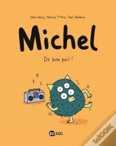 Michel T.3 ; De Bon Poil !