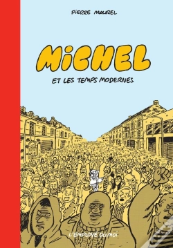 Capa do artigo Michel Tome 1 : Michel Et Les Temps Modernes