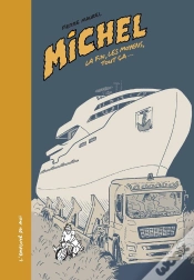 Capa do artigo Michel Tome 4 : La Fin, Les Moyens, Tout Ça...