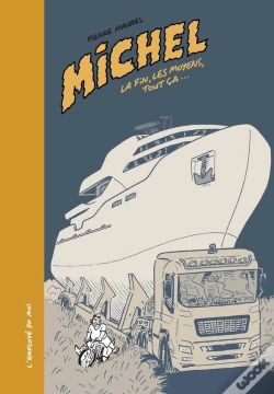 Capa do artigo Michel Tome 4 : La Fin, Les Moyens, Tout Ça...