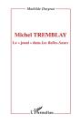 Michel Tremblay ; Le Joual Dans Les Belles-Soeurs - Preview