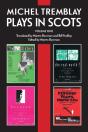 Michel Tremblay: Plays In Scots - Preview