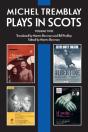 Michel Tremblay: Plays In Scots - Preview