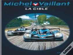 Michel Vaillant - Saison 2 Tome 12 : La Cible