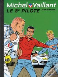 Michel Vaillant Tome 8 : Le 8e Pilote