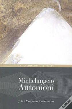 Capa do artigo Michelangelo Antonioni Y La Montañas Encantadas