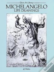 Michelangelo Life Drawings