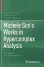Michele Sce'S Works In Hypercomplex Analysis - Preview