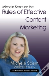 Michele Scism On The Rules Of Effective Content Marketing