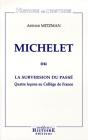 Michelet Ou La Subversion Du Passe - Preview