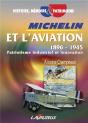 Michelin Et L'Aviation, 1896 - 1945 ; Patriotisme Industriel Et Innovation - Preview