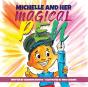 Michelle And Her Magical Pen - Preview
