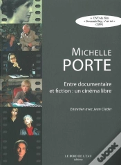 Capa do artigo Michelle Porte ; Entre Documentaire Et Fiction : Un Cinéma Libre