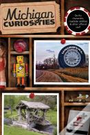 Michigan Curiosities